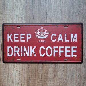 KEEP CALM and DRINK COFFEE