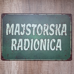 MAJSTORSKA RADIONICA