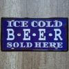 ICE COLD BEER SOLD HERE