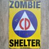 ZOMBIE SHELTER